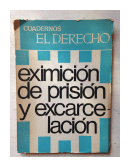 Eximicion de prision y excarcelacion de  _