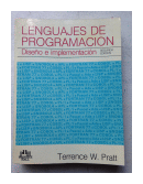 Lenguajes de programacion - Diseo e implementacion de  Terrence W. Pratt
