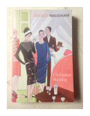 Christmas Holiday de  W. Somerset Maugham