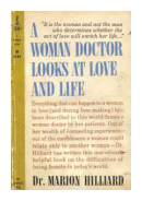 A woman doctor looks at love and life de  Marion Hilliard