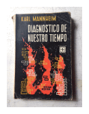 Diagnostico de nuestro tiempo de  Karl Mannheim