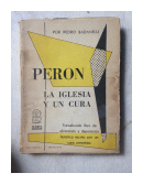 Peron - La iglesia y un cura de  Pedro Badanelli