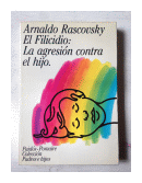 El filicidio de  Arnaldo Rascovsky