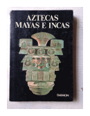 Aztecas, Mayas e Incas de  Jose J. Llopis