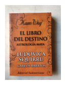 Kam Wuj - El libro del destino de  Ludovica Squirru - Carlos Barrios