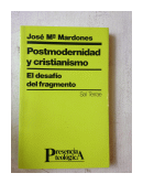 Postmodernidad y cristianismo de  Jose M Mardones