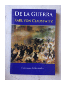 De la guerra de  Karl Von Clausewitz
