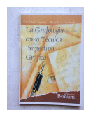 La grafologia como tecnica proyectiva grafica de  Graciela Tomati - R. Fernandez