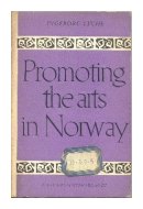 Promoting the arts in Norway de  Ingeborg Lyche