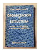 Organizacin y estructura para la PYME de  Juan Carlos Fresco