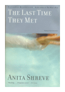 The last time they met de  Anita Shreve