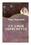Un amor imprudente de  Pedro Orgambide
