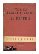 Vidas de Fray Felix Aldao y El Chacho de  Domingo Faustino Sarmiento