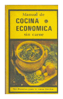 Manual de cocina economica sin carne de  Martina Casal