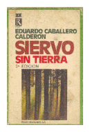 Siervo sin tierra de  Eduardo Caballero Calderon