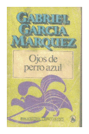 Ojos de perro azul de  Gabriel Garcia Marquez