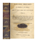 Juzgados Militares de espaa y sus indias (Tomo 2) de  Felix Colon de Larriategui