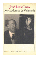 Los cuadernos de Velintonia de  Jose Luis Cano
