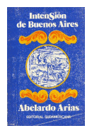 Intension de Buenos Aires de  Abelardo Arias
