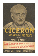 Ciceron y su drama politico de  Maffio Maffii