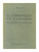 El conde - Duque de Olivares de  Gregorio Maraon