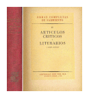 Articulos criticos y literarios de  Domingo Faustino Sarmiento
