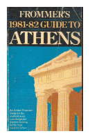 Frommer's 1981-82 guide to Athens de  Ian Keown
