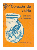 Corazon de vidrio de  Jose Mauro de Vasconcelos