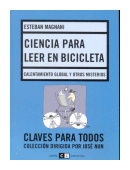 Ciencia para leer en bicicleta de  Esteban Magnani