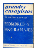 Hombres y engranajes de  Ernesto Sabato