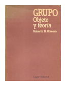 Grupo, objeto y teoria de  Roberto R. Romero