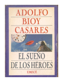 El sueo de los heroes de  Adolfo Bioy Casares