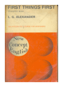 First things first - Students' book de  L. G. Alexander