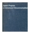 Japan's Progress in International Telecommunications de  _