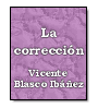 La correccin de Vicente Blasco Ibez