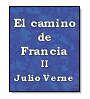 El camino de Francia - Tomo II de Julio Verne