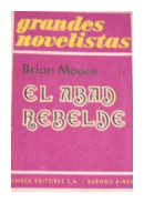 El abad rebelde de  Brian Moore