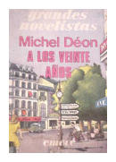 A los veinte aos de  Michel Deon
