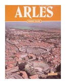 Arles - Edicion Italiana de  Annamaria Giusti