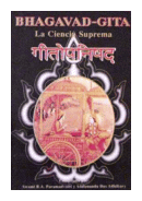 Bhagavad-Gita - La ciencia suprema de  Paramadvaiti - Atulananda Das Ashikary