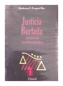 Justicia burlada de  Guillermo F. Frugoni Rey