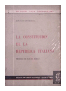 La constitucion de la Republica italiana de  Dionisio Petriella