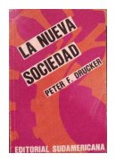 La nueva sociedad de  Peter F. Drucker