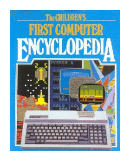 The childrens first computer encyclopedia de  Keith Wicks