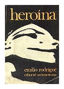 Heroina de  Emilio Rodrigue