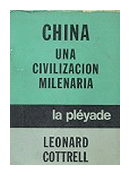 China una civilizacion milenaria de  Leonard Cottrell