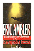 La conspiracion Intercom de  Eric Ambler