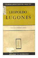 Leopoldo Lugones de  Guillermo Ara