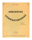 Anecdotas Sanmartinianas de  Horacio Canetti
