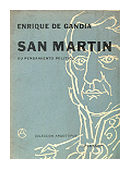 San Martin: su pensamiento politico de  Enrique de Gandia